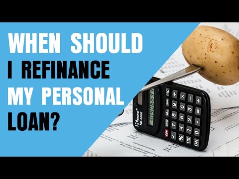 When to Refinance a Personal Loan