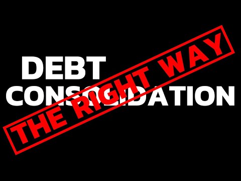 Debt Consolidation: The [CORRECT WAY] To Do It | Debt Consolidation Credit Cards