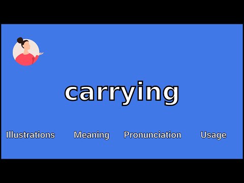 CARRYING - Meaning and Pronunciation