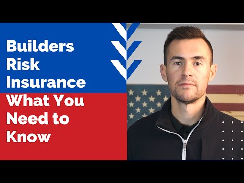 Builders Risk Insurance Basics: What You Need to Know