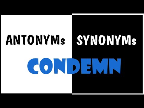 27. ENGLISH ANTONYMS AND SYNONYMS: CONDEMN