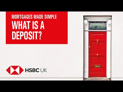 What is a deposit? | Mortgages Made Simple | HSBC UK