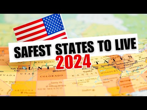 Top 10 Safest States to Live in the US in 2024