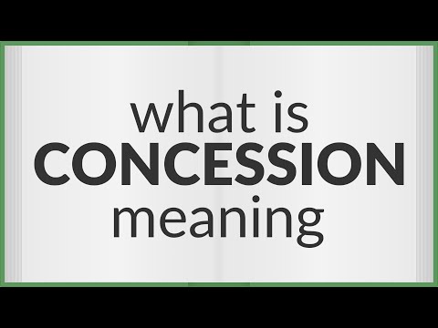 Concession | meaning of Concession