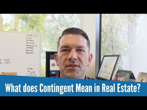 What Does Contingent Mean In Real Estate?