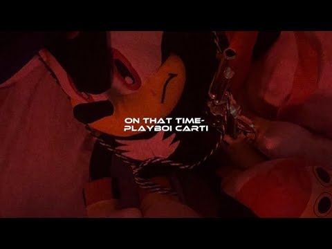 On that time - Playboi Carti//tiktok remix (speed up) @phasewave2518