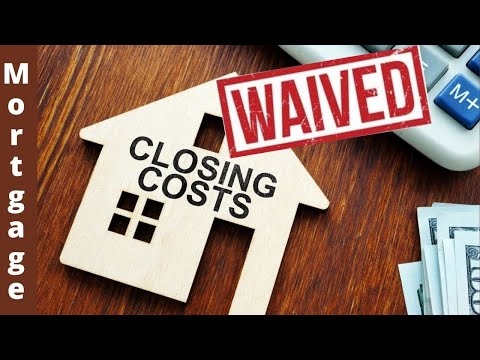 How to Get Closing Costs Waived