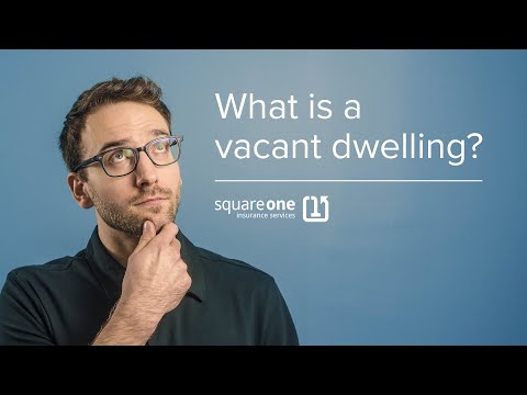 What is a Vacant Dwelling and how to Insure It?