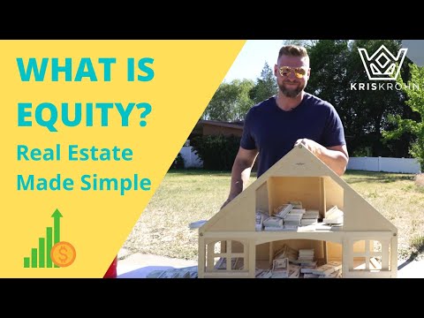 What is Equity: Real Estate Made Simple