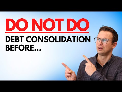 DON'T Do Debt Consolidation Without Knowing this ESSENTIAL thing