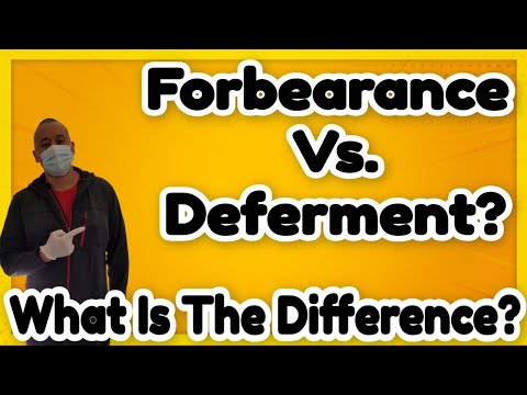 What Is The Difference Between A Forbearance And A Deferment? | Mortgage Forbearance Vs Deferment