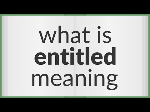 Entitled | meaning of Entitled