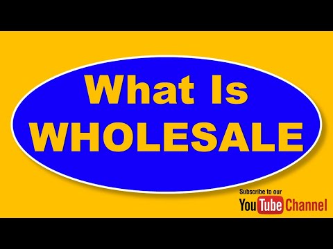 What is Wholesale ? | Wholesale and Wholesaler meaning explained