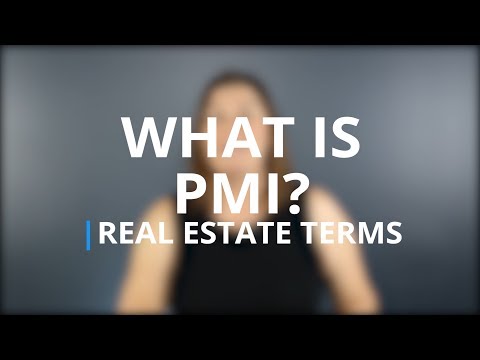 What is PMI? | Real Estate Terms