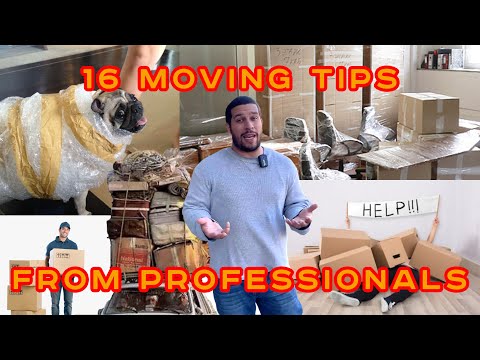 TOP 16 MOVING TIPS FROM PROFESSIONAL MOVER - MOVING TIPS 2022