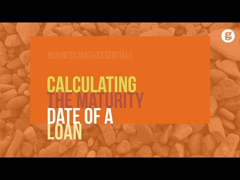 Calculating the Maturity Date of a Loan