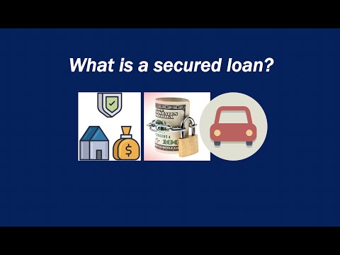 What is a secured loan?