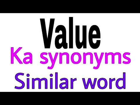 Synonyms of  Value |  Value ka synonyms | similar word of  Value | synonym of  Value