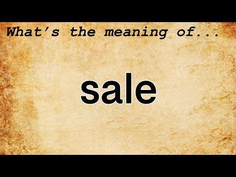 Sale Meaning : Definition of Sale