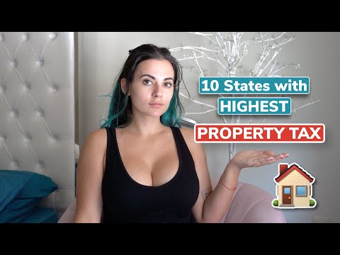 10 States with the HIGHEST Property Tax 2023