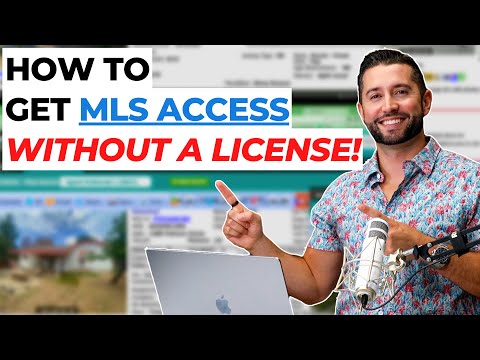 How To Get MLS Access WITHOUT A License!