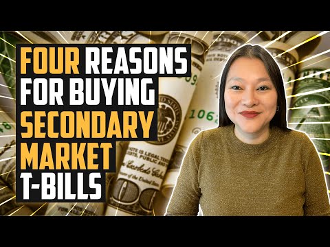 Four Reasons To Buy T-Bills In The Secondary Market | Is The Secondary Market Better