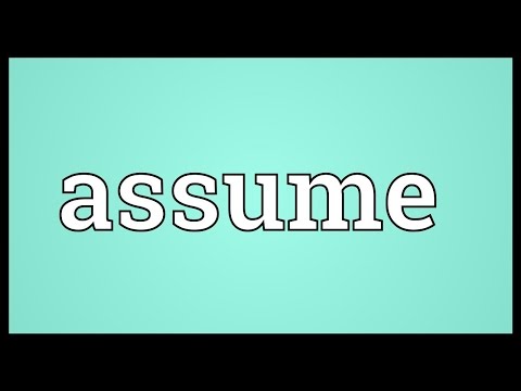 Assume Meaning