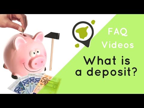 #4 What is a deposit? | FAQ Videos