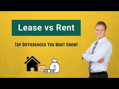 Lease vs Rent | Top Differences You Must Know!