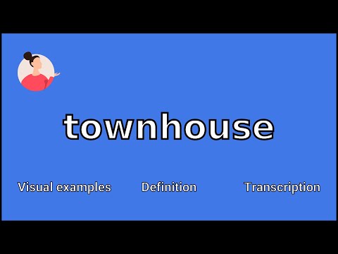 TOWNHOUSE - Meaning and Pronunciation