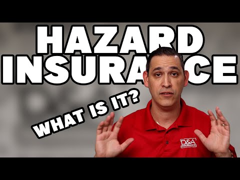 What is Hazard Insurance?