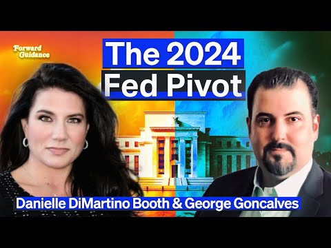 The 2024 Fed Pivot: Recession or Soft Landing? | Danielle DiMartino Booth & George Goncalves