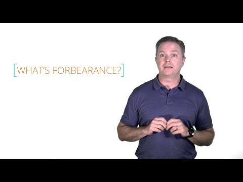 What's Forbearance? | Forbearance Definition