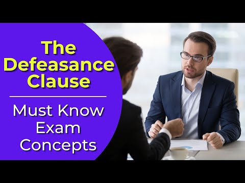 Defeasance Clause: What is it? Real estate license exam questions.