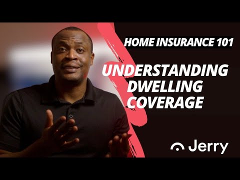 Dwelling Coverage Explained! | Home Insurance 101