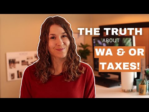 TAXES in Washington vs. Oregon | Everything You Need to Know