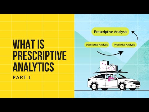 What is Prescriptive Analytics?