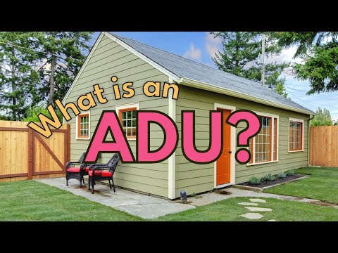 What is an ADU?