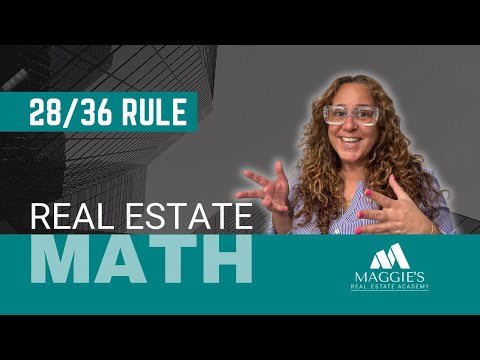 Mastering The 28/36 Rule: Crush Your Real Estate Exam With Ease | Just Call Maggie