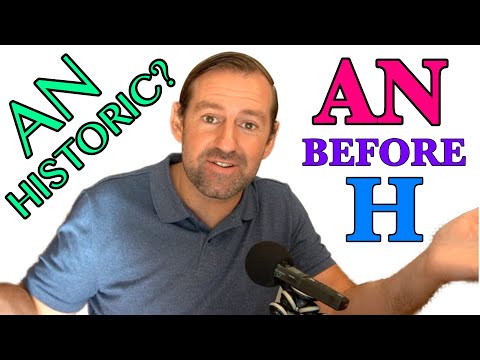 An Before H Words | An Historic?