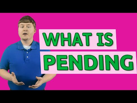 Pending | Definition of pending