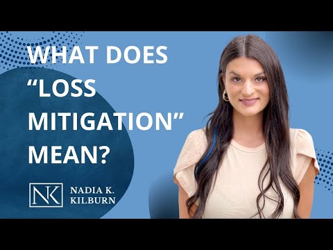 What does "loss mitigation" mean?