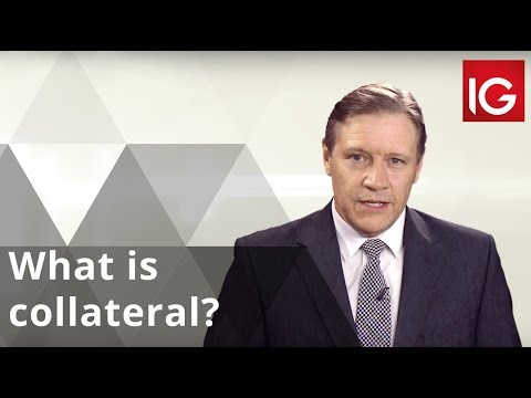 What is collateral?