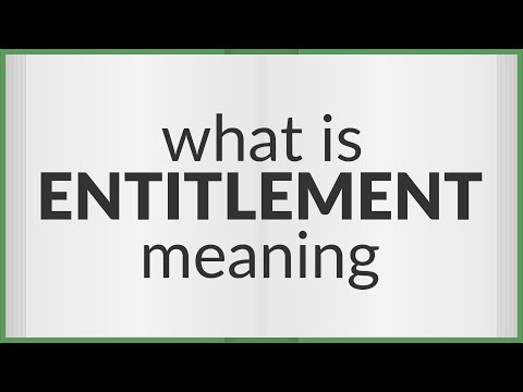 Entitlement | meaning of Entitlement