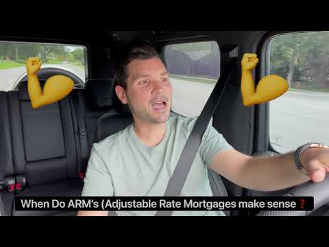 When Do ARM's Make Sense Over A 30 Year Fixed Mortgage?