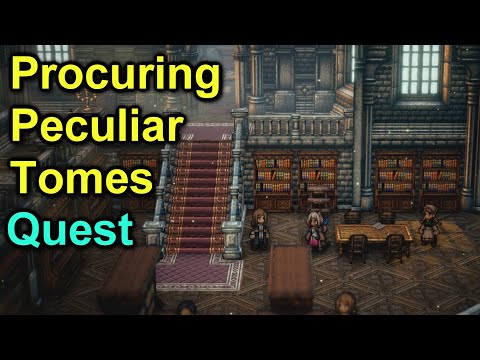 Procuring Peculiar Tomes | Quest | Octopath Traveler 2