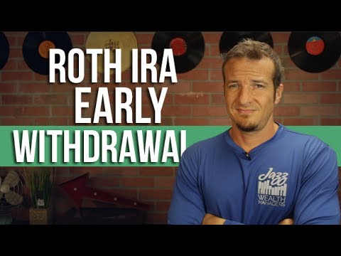 Roth IRA - early withdrawal rules.