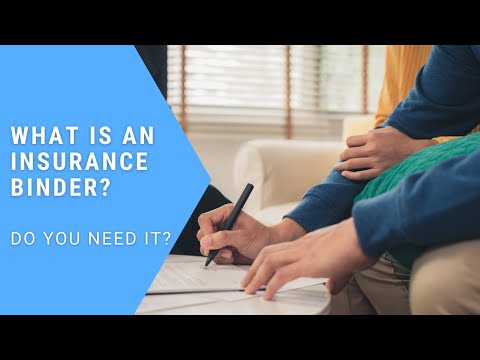 Insurance Binder | What Is an Insurance Binder?