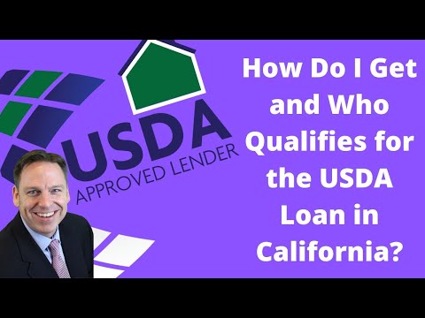 How Do I Get and Who Qualifies for the USDA Loan in California?