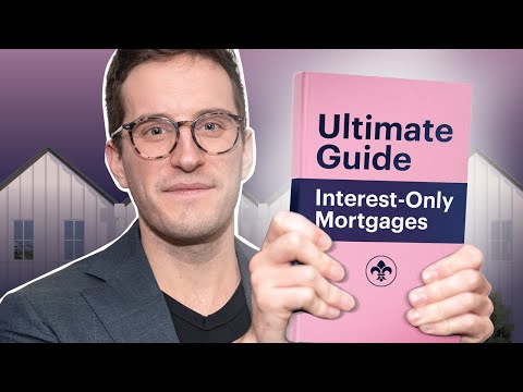 (Must Watch) When Should I Use Interest-Only Mortgage? | Ultimate Guide To Interest Only Mortgages